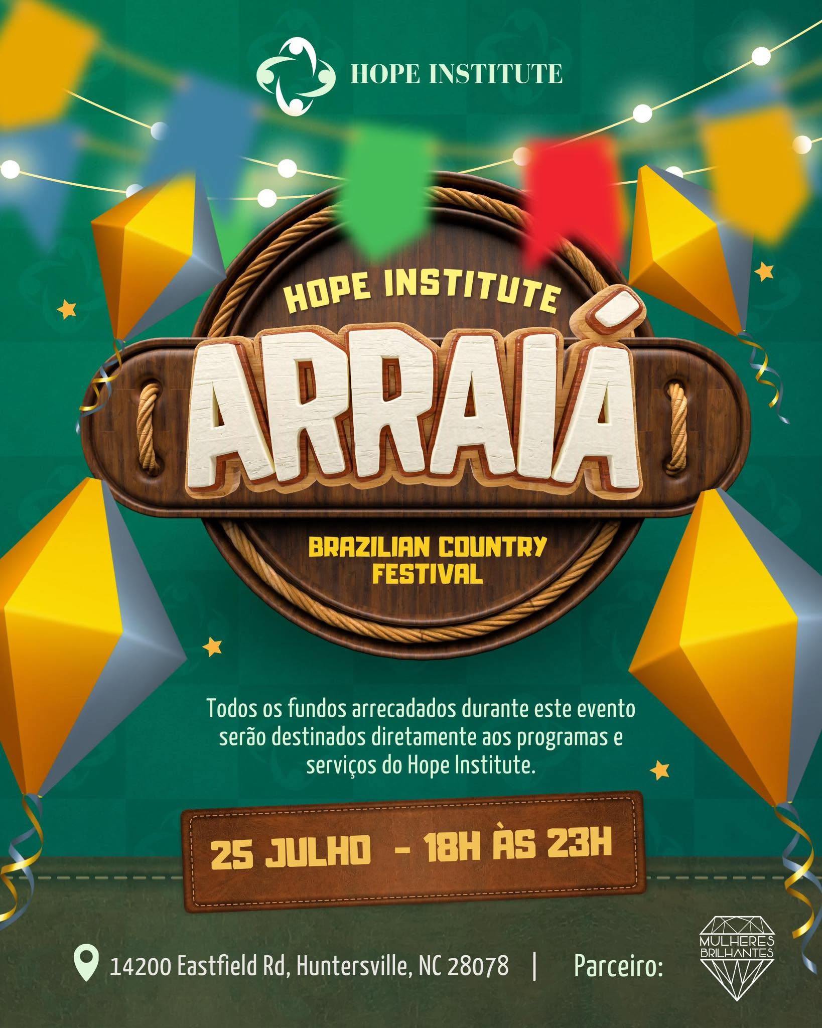 Arraiá Hope Institute | Festa Junina Brasileira em Huntersville NC